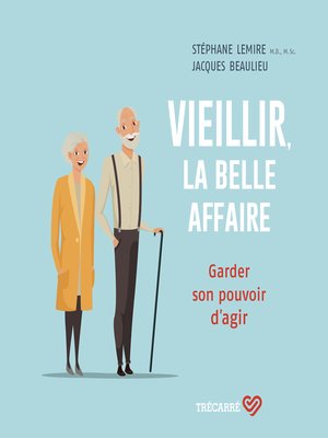 cover image of Vieillir, la belle affaire